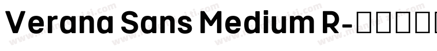 Verana Sans Medium R字体转换